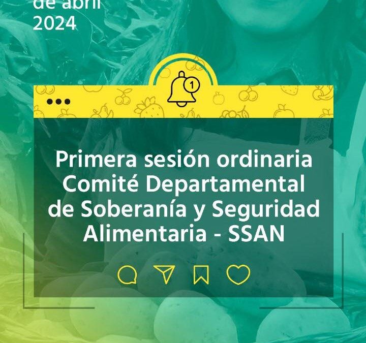 COMITE DEPARTAMENTAL DE SOBERANIA Y SEGURIDAD ALIMENTARIA